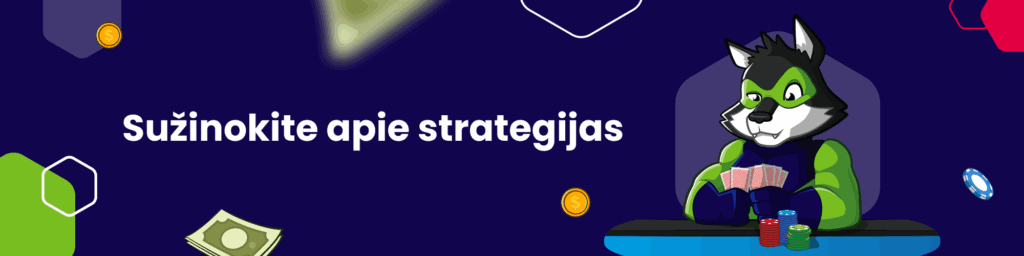 Sužinokite apie strategijas