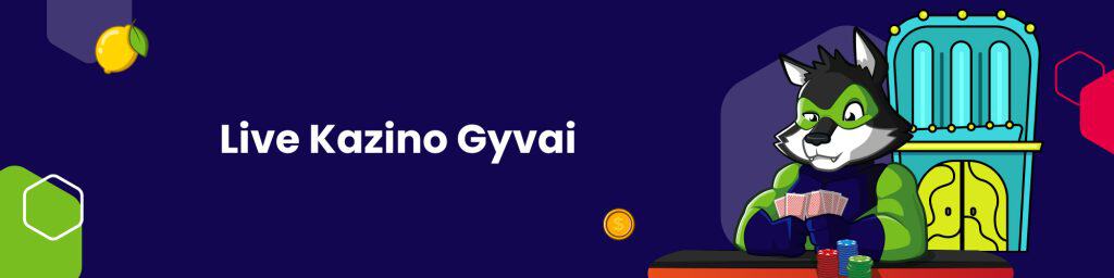 Live Kazino Gyvai
